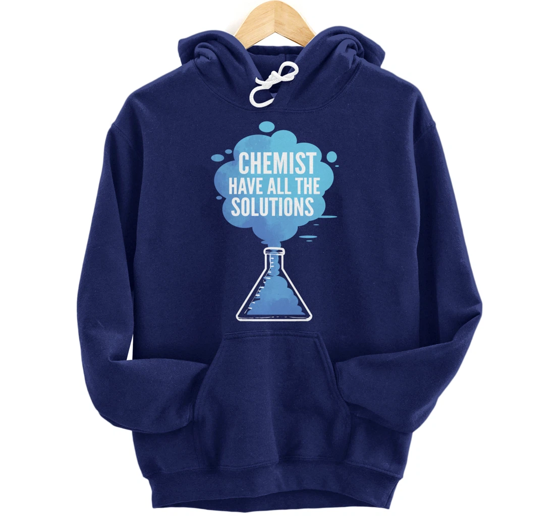 Chemist have Solutions Scientist Pullover Hoodie