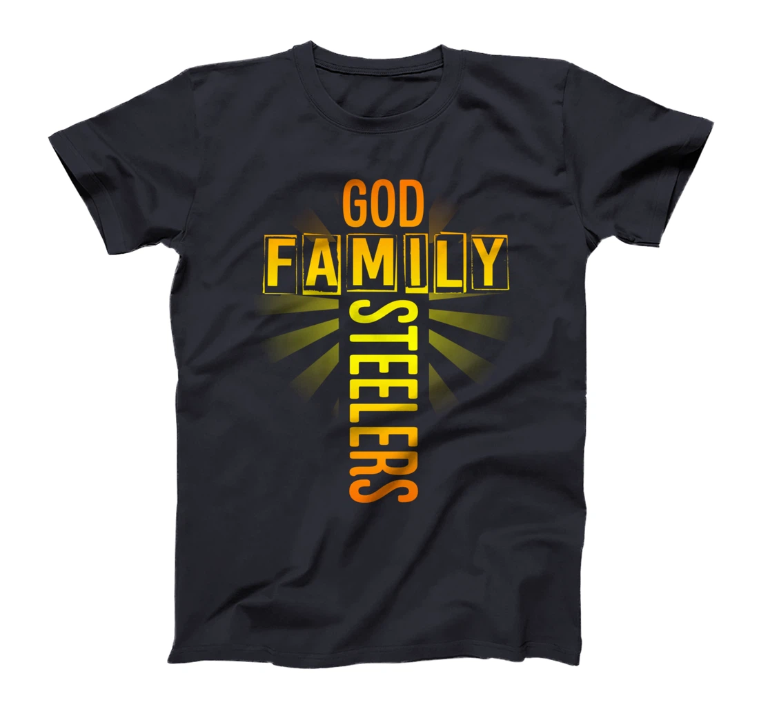 Father's Day Gift Tee Shirt God Family Steeler T-Shirt T-Shirt
