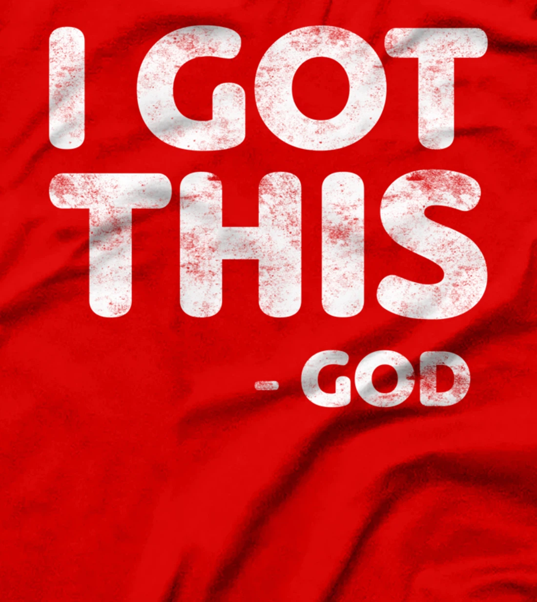 I Got This God T-Shirt Christianity Religion Shirt T-Shirt