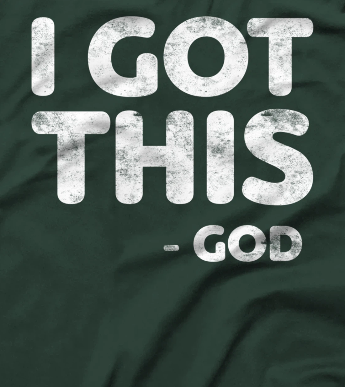 I Got This God T-Shirt Christianity Religion Shirt T-Shirt