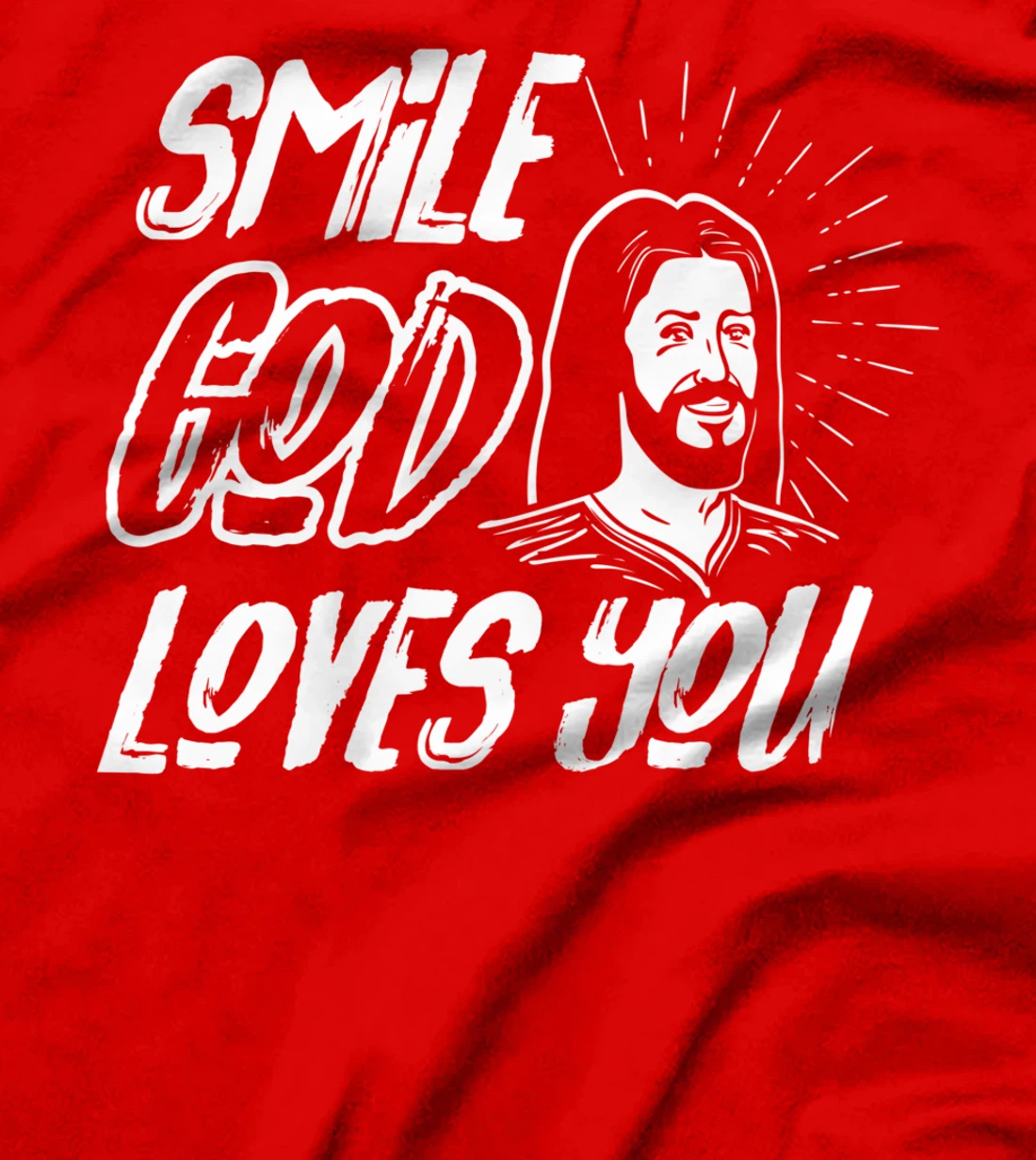 God Loves You T-shirt T-Shirt