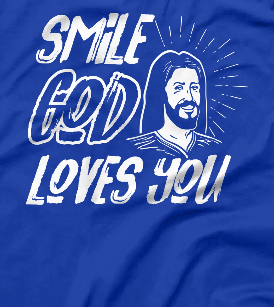 God Loves You T-shirt T-Shirt