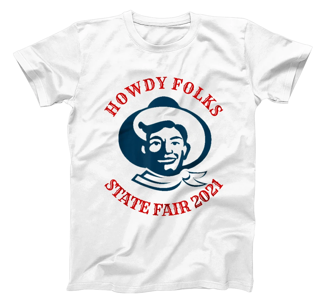 Howdy Folks State Fair Texas Cowboy 2021 T-Shirt
