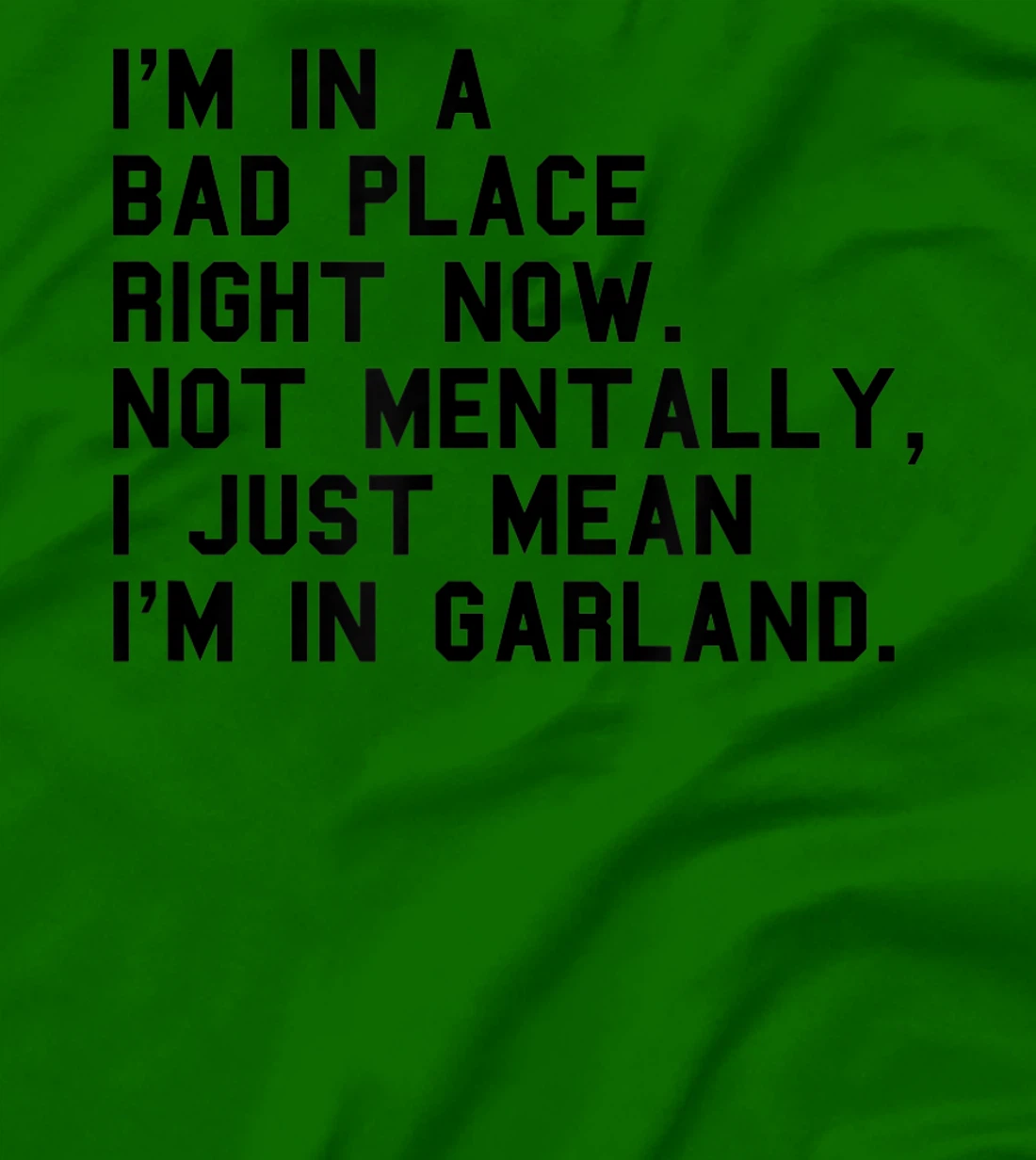 GARLAND TX TEXAS Funny Insult City Visiting Home Hometown T-Shirt