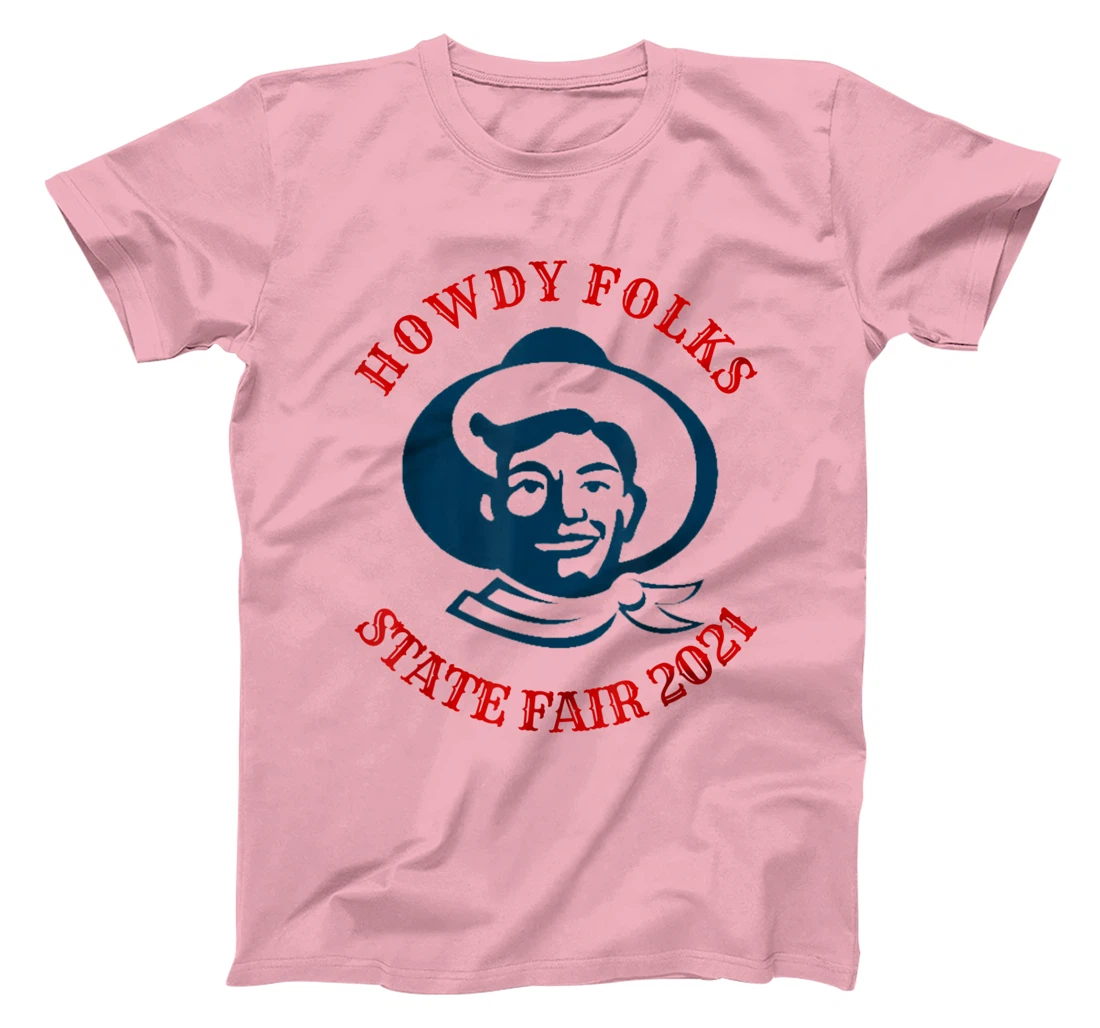 Howdy Folks State Fair Texas Cowboy 2021 T-Shirt