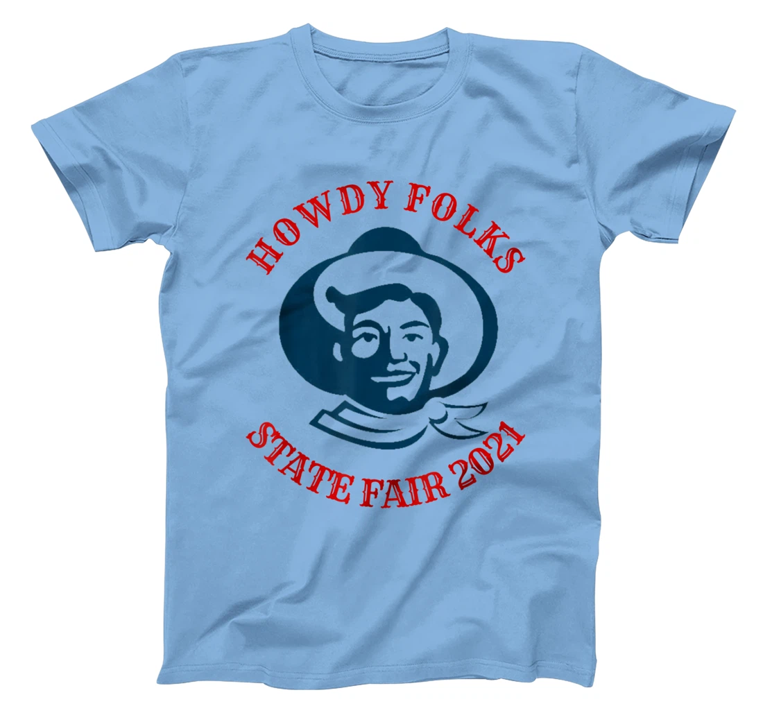 Howdy Folks State Fair Texas Cowboy 2021 T-Shirt