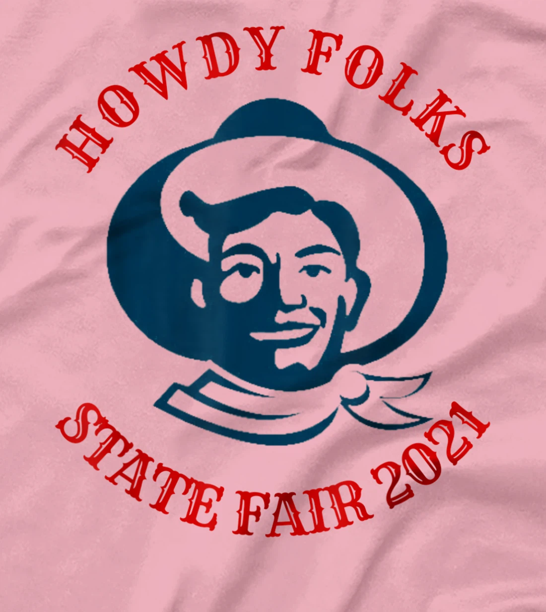 Howdy Folks State Fair Texas Cowboy 2021 T-Shirt