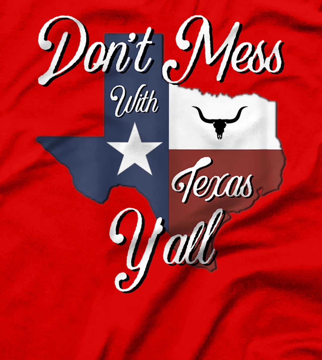Texas Don't Mess With Vintage Texas Longhorn Lone Star State T-Shirt