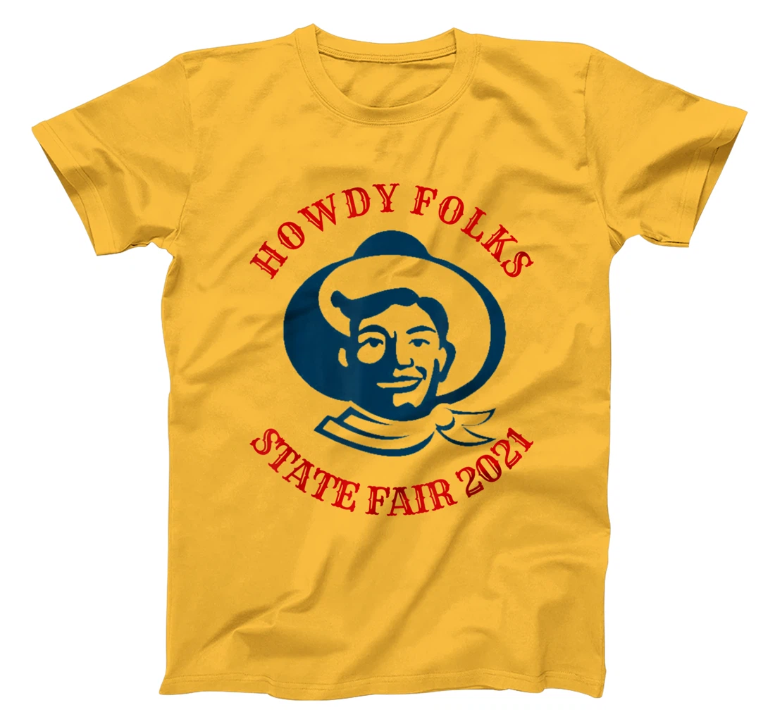 Howdy Folks State Fair Texas Cowboy 2021 T-Shirt