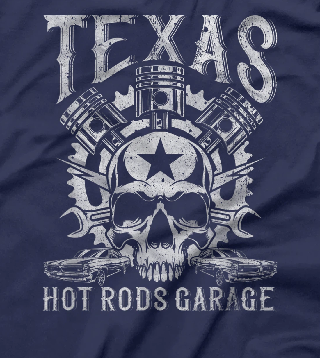 Distressed Texas Hot Rods Garage Muscle Car Pistons & Skull T-Shirt