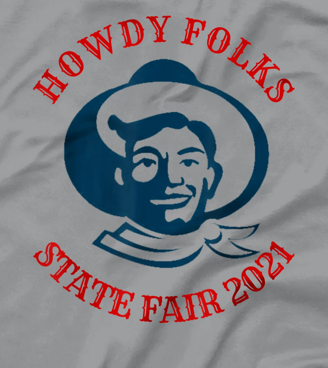 Howdy Folks State Fair Texas Cowboy 2021 T-Shirt