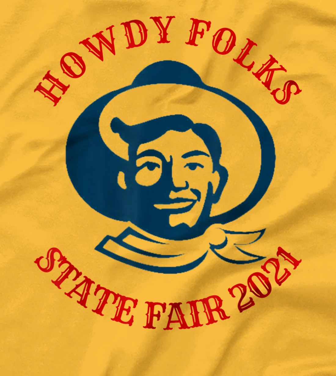 Howdy Folks State Fair Texas Cowboy 2021 T-Shirt