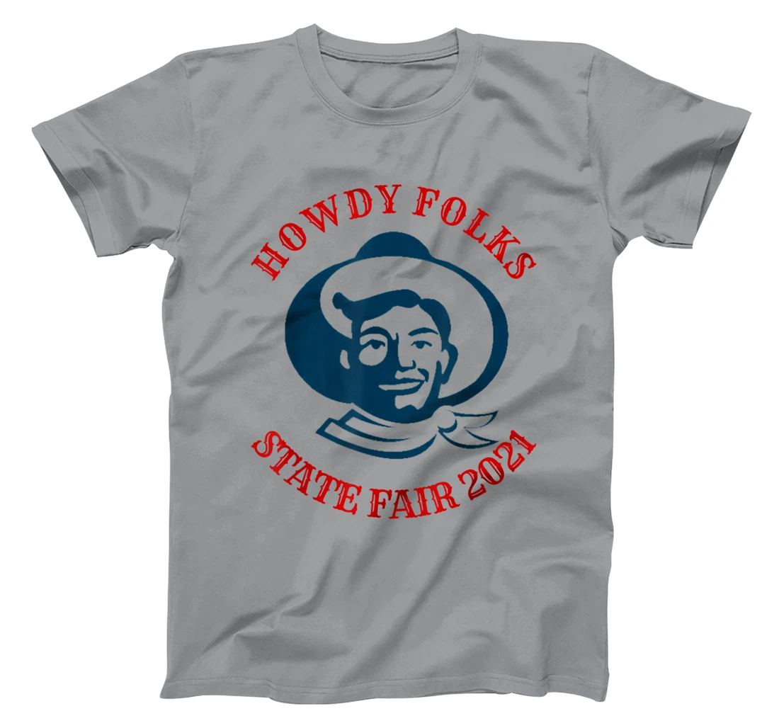 Howdy Folks State Fair Texas Cowboy 2021 T-Shirt