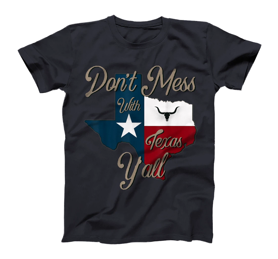 Don't Mess With Vintage Texas Pride Longhorn Lone Star State T-Shirt