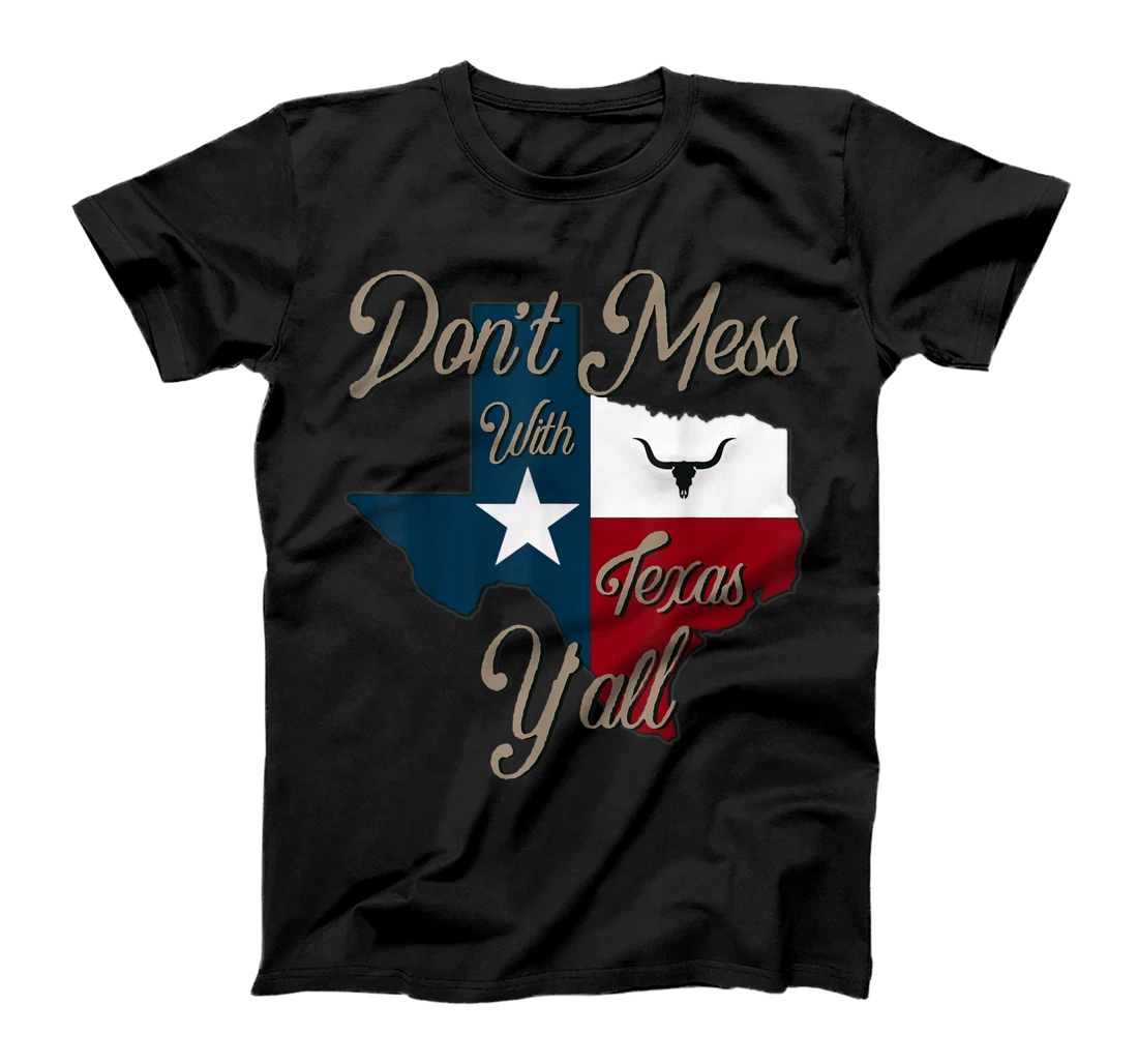 Don't Mess With Vintage Texas Pride Longhorn Lone Star State T-Shirt
