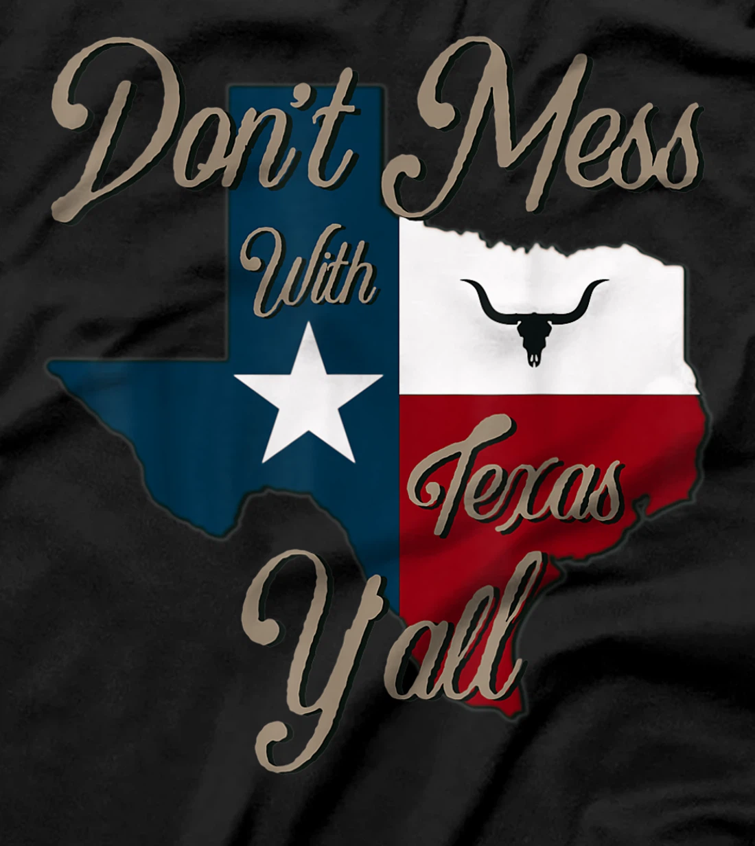 Don't Mess With Vintage Texas Pride Longhorn Lone Star State T-Shirt