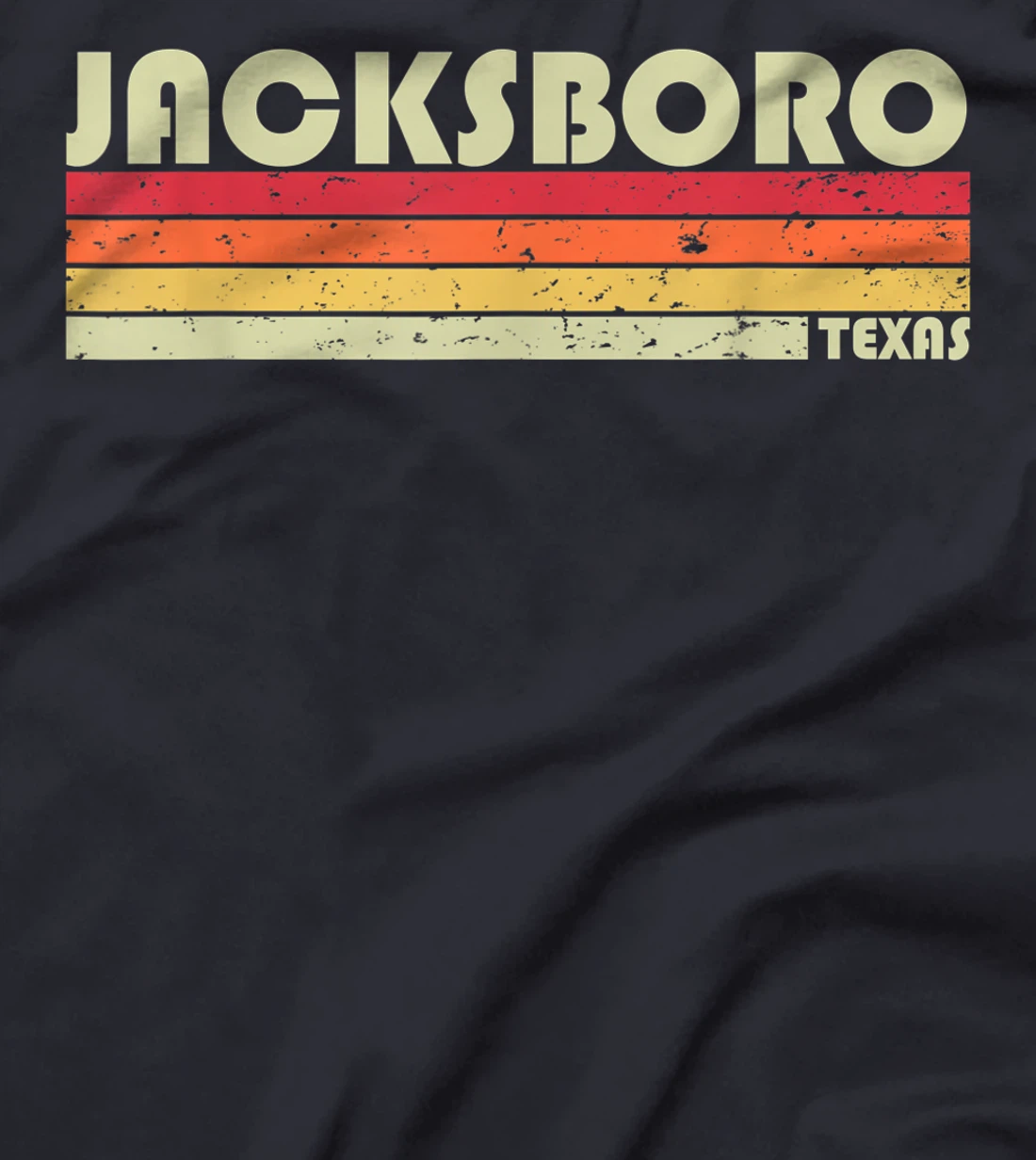 JACKSBORO TX TEXAS Funny City Home Roots Gift Retro 70s 80s T-Shirt