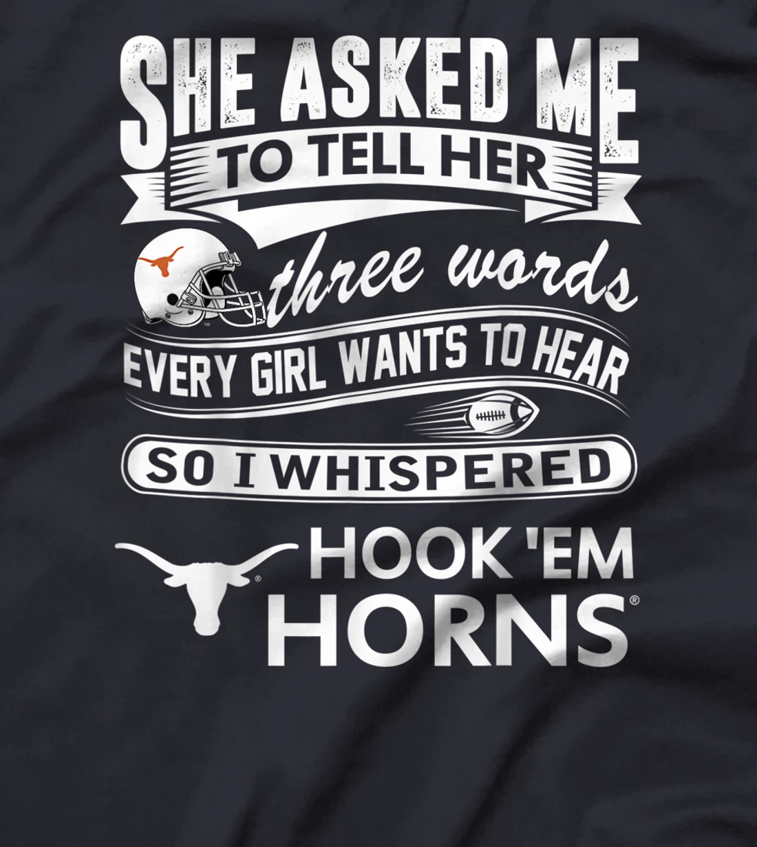 Texas Longhorns Texas Longhorn - She Asked Me T-Shirt