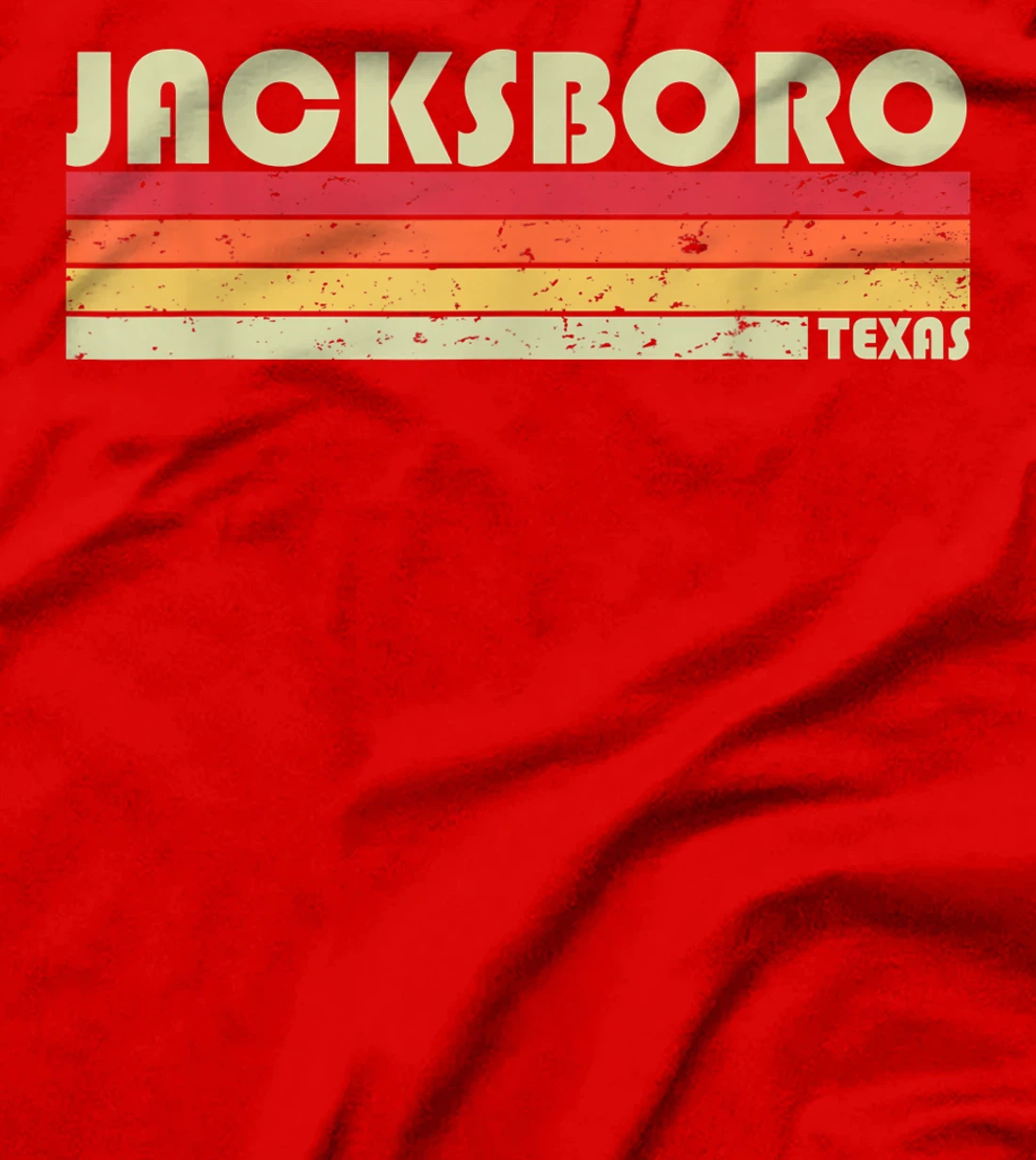 JACKSBORO TX TEXAS Funny City Home Roots Gift Retro 70s 80s T-Shirt