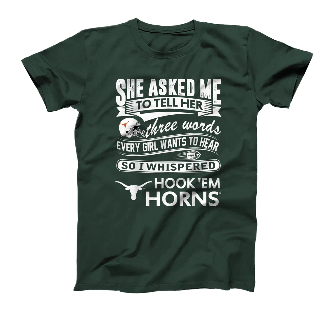 Texas Longhorns Texas Longhorn - She Asked Me T-Shirt