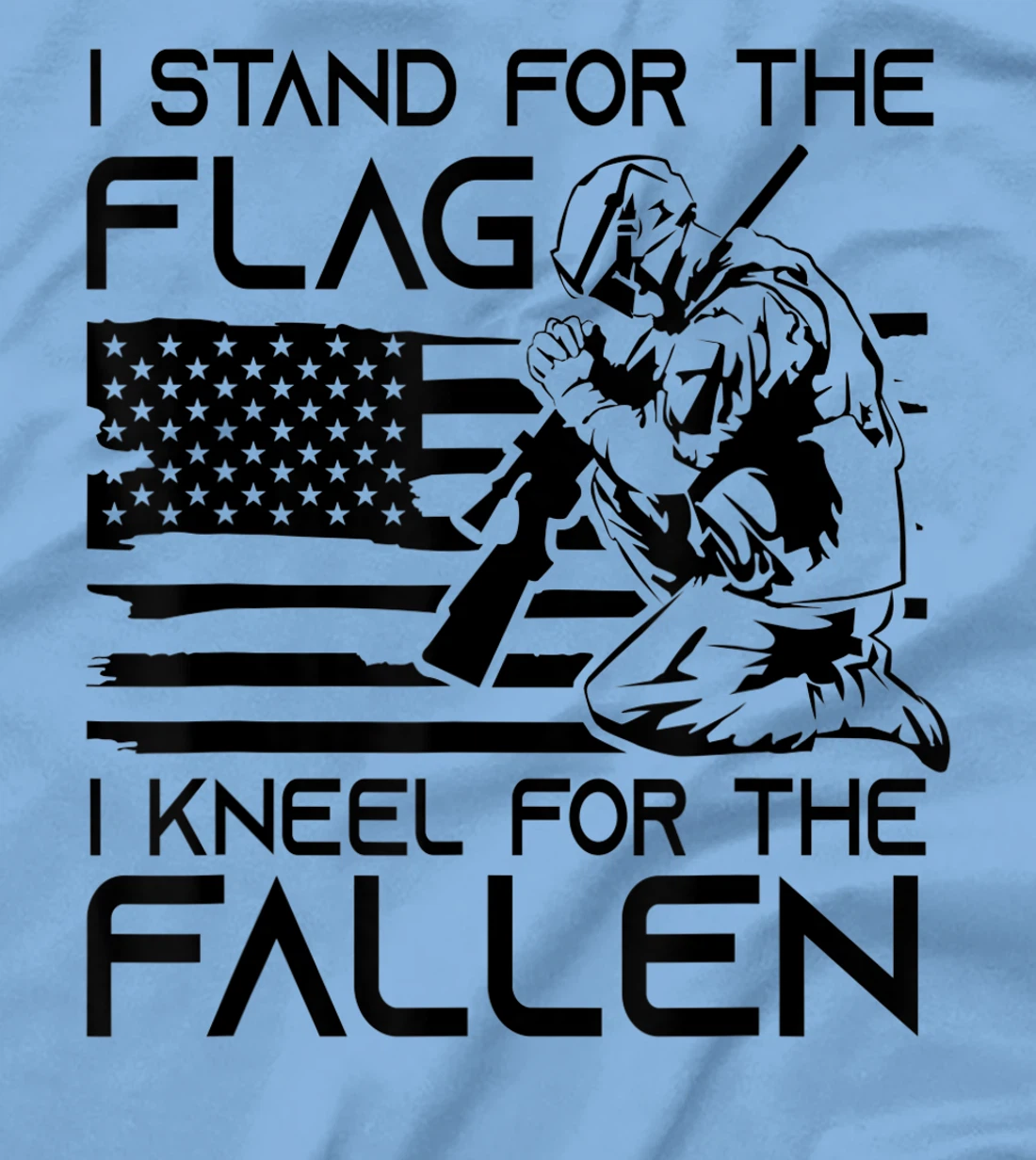 I Stand For The Flag Kneel For The Fallen Patriotic Veteran T-Shirt