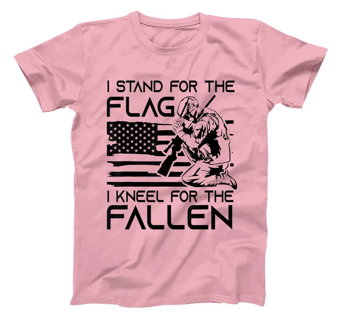 I Stand For The Flag Kneel For The Fallen Patriotic Veteran T-Shirt