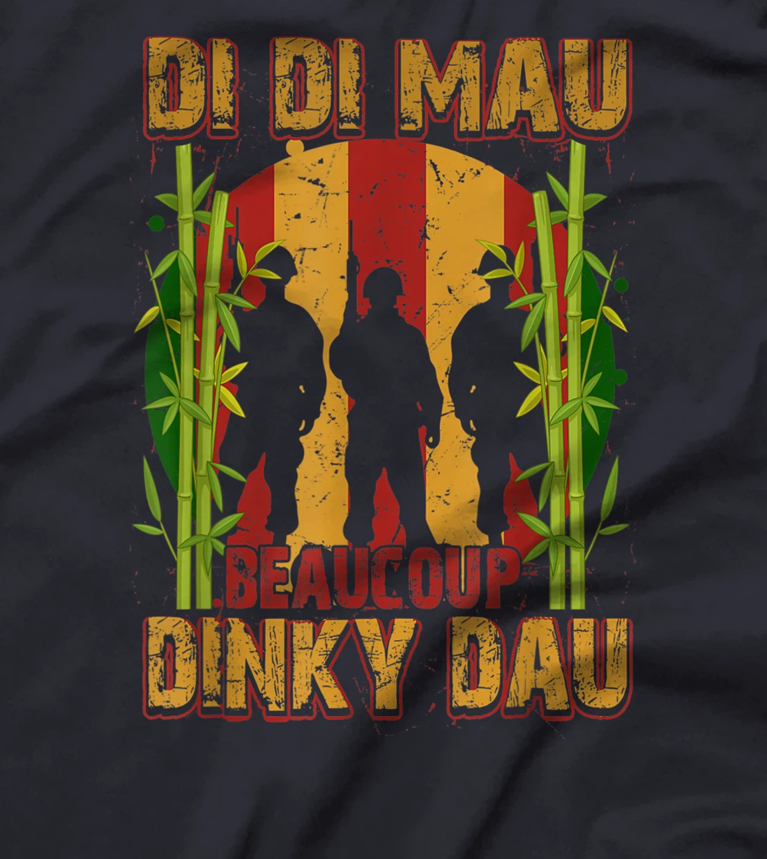Di Di Mau Beaucoup Dinky Dau Proud Vietnam War Veteran Gift T-Shirt