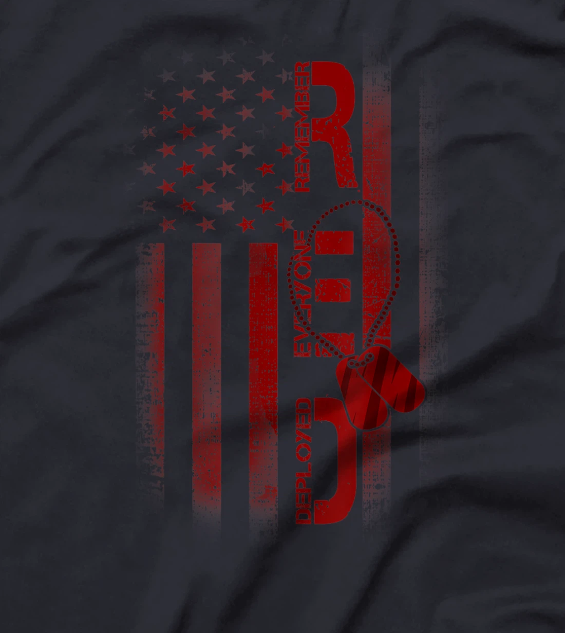 Remember Everyone Deployed American Pride Veteran Army Gift T-Shirt