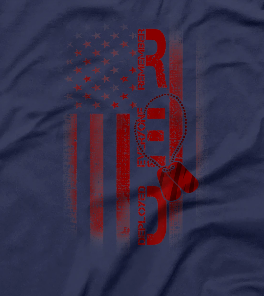 Remember Everyone Deployed American Pride Veteran Army Gift T-Shirt