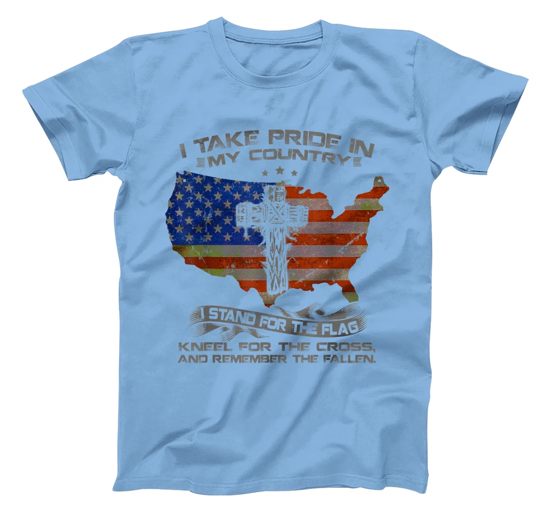 I Take Pride In My Country I Stand For Flag American Veteran T-Shirt