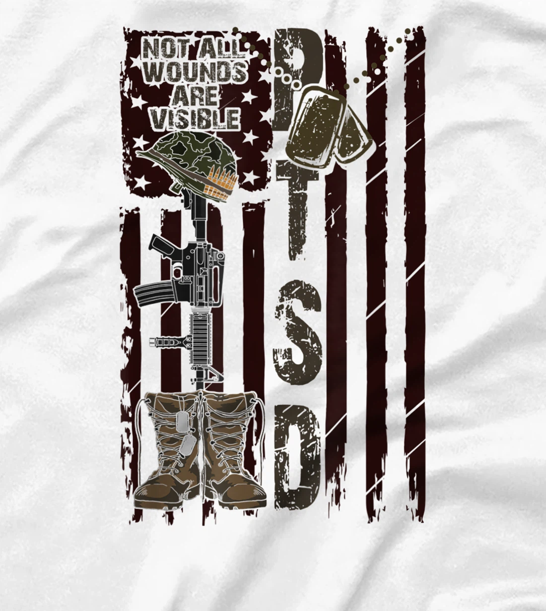 PTSD Not All Wounds Are Visible July 4th Veterans Day Gift T-Shirt