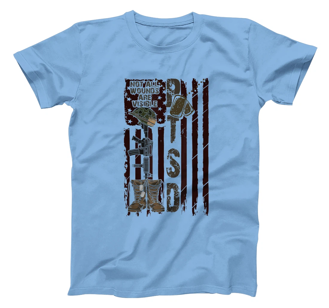 PTSD Not All Wounds Are Visible July 4th Veterans Day Gift T-Shirt