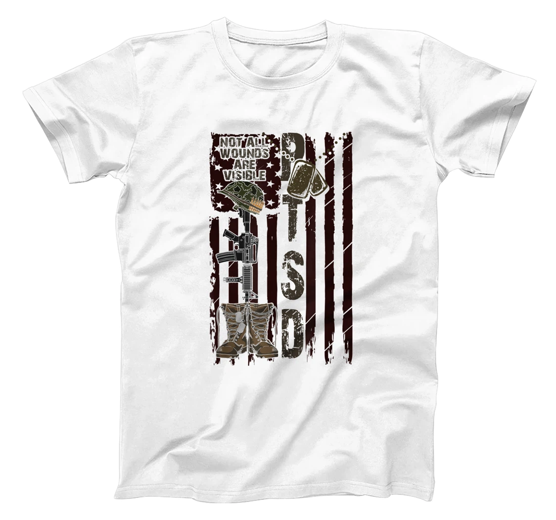 PTSD Not All Wounds Are Visible July 4th Veterans Day Gift T-Shirt