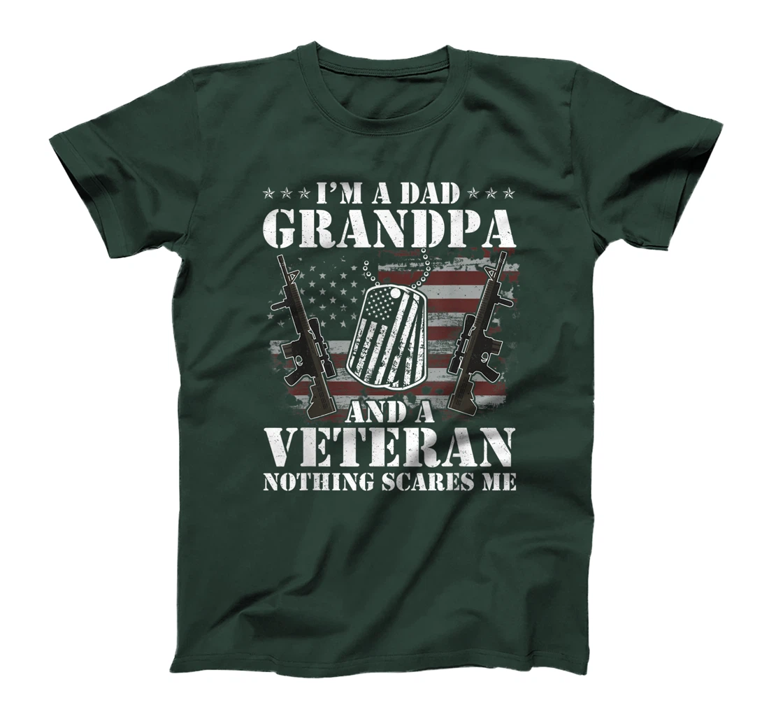 I'm A Dad Grandpa And A Veteran Shirt Nothing Scares Me Men T-Shirt
