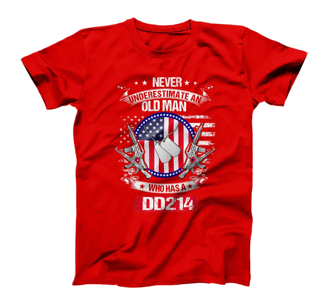 Never Underestimate An Old Man Who Has A DD214 Veteran T-Shirt