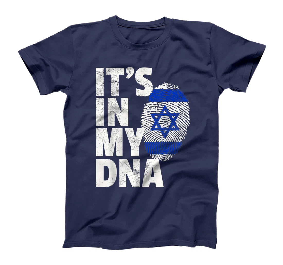 IT'S IN MY DNA Israeli Israel Flag National Pride Roots Gift T-Shirt