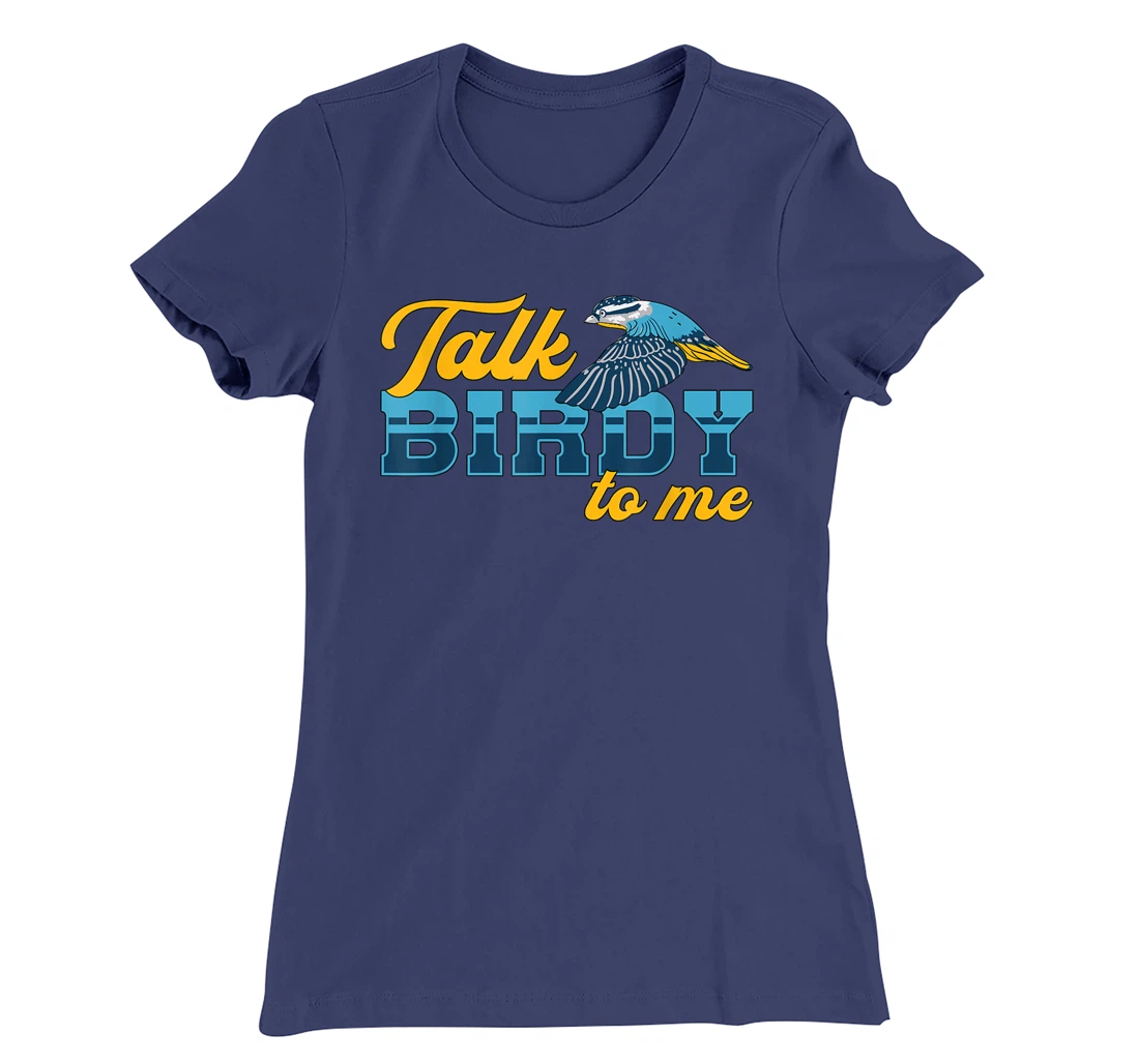 Watch Birds Talk Birdy To Me Vintage Retro Bird Watcher T-Shirt, Women T-Shirt
