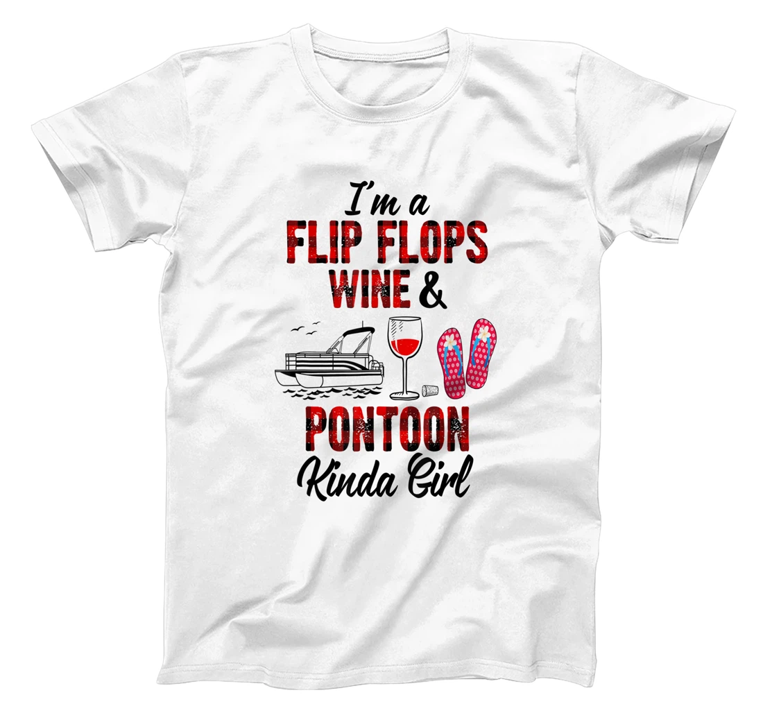 Womens I'm a flip flops wine & Pontoon kinda girl-Funny Summer Lake T-Shirt, Women T-Shirt