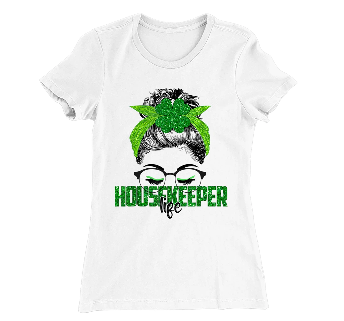 Womens Lucky Housekeeper St Patricks Day Irish Shamrock Nurse T-Shirt, Women T-Shirt