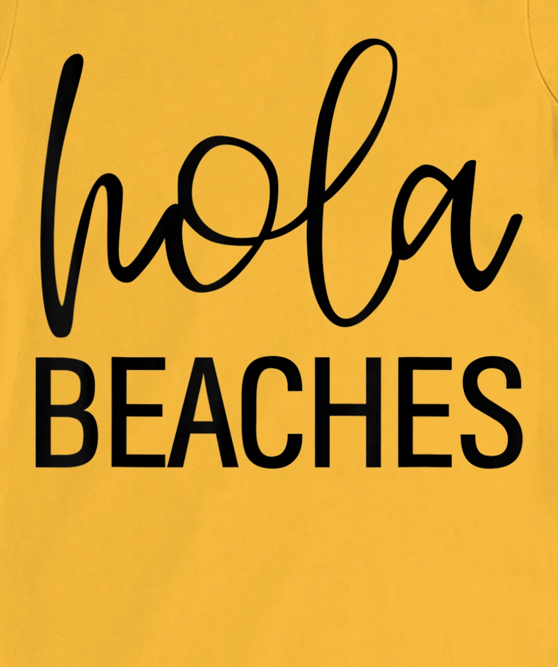 Womens Hola Beaches Funny Saying Vacation Beach Tropical T-Shirt, Women T-Shirt