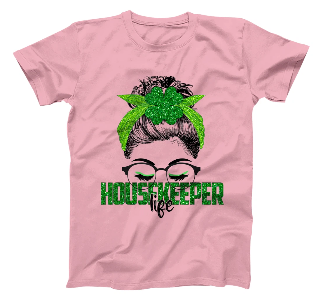 Womens Lucky Housekeeper St Patricks Day Irish Shamrock Nurse T-Shirt, Women T-Shirt