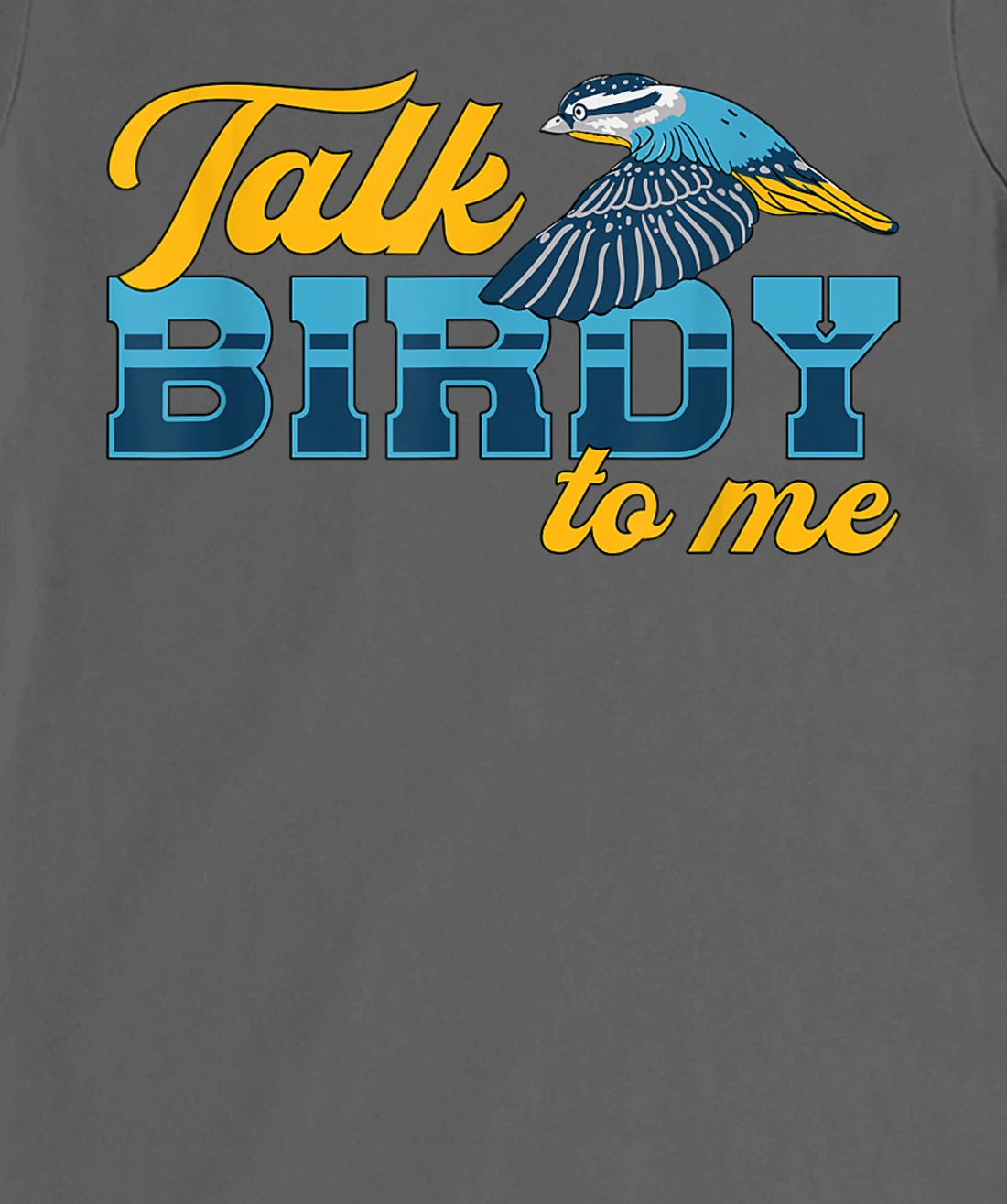 Watch Birds Talk Birdy To Me Vintage Retro Bird Watcher T-Shirt, Women T-Shirt
