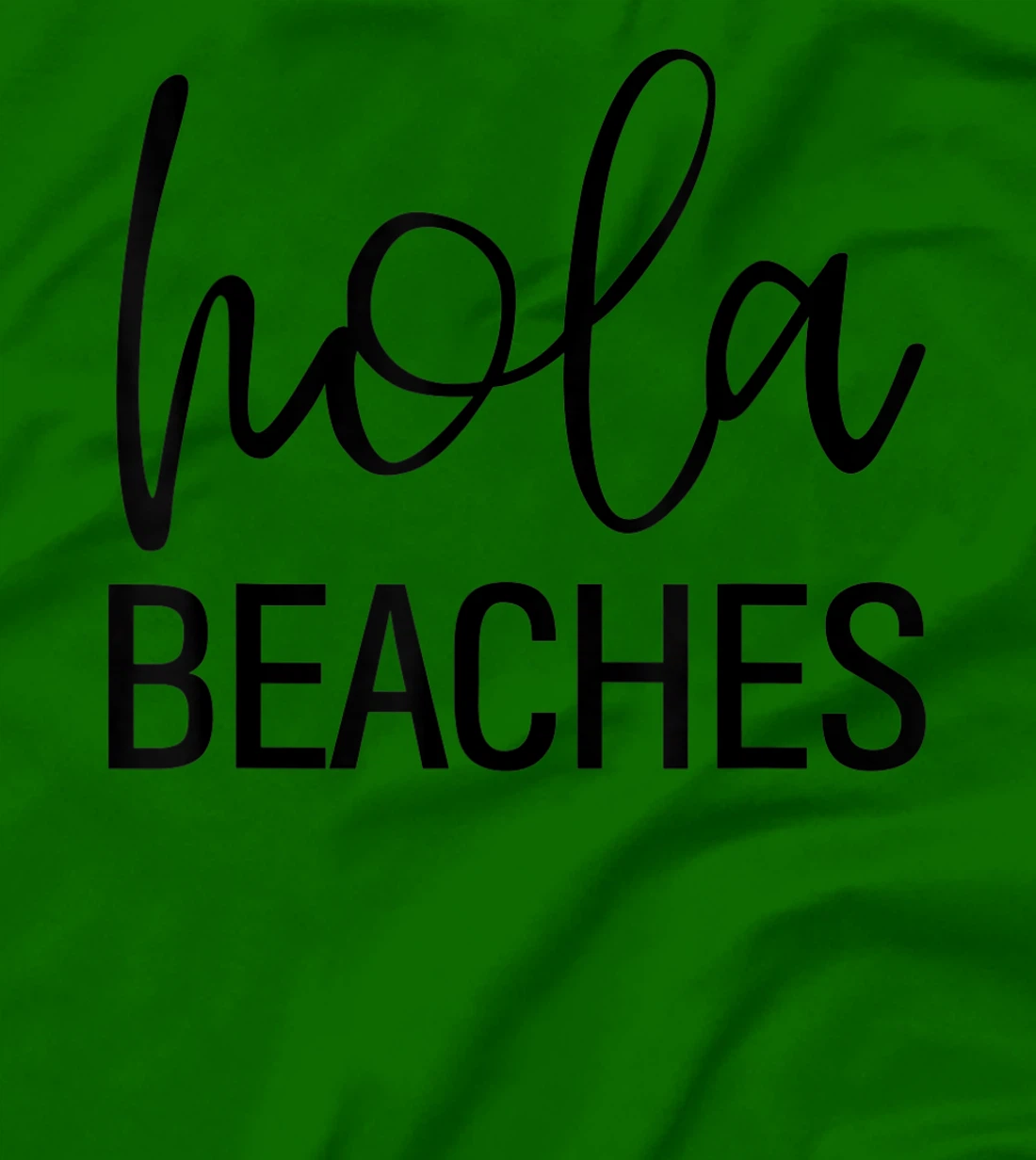 Womens Hola Beaches Funny Saying Vacation Beach Tropical T-Shirt, Women T-Shirt
