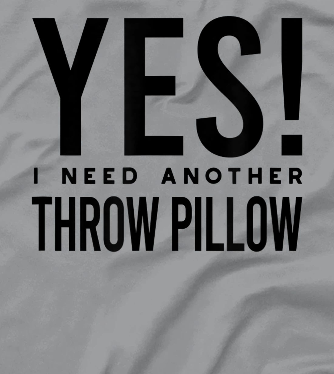 Womens Throw Pillow Collector, Pillow Collecting T-Shirt, Kid T-Shirt and Women T-Shirt