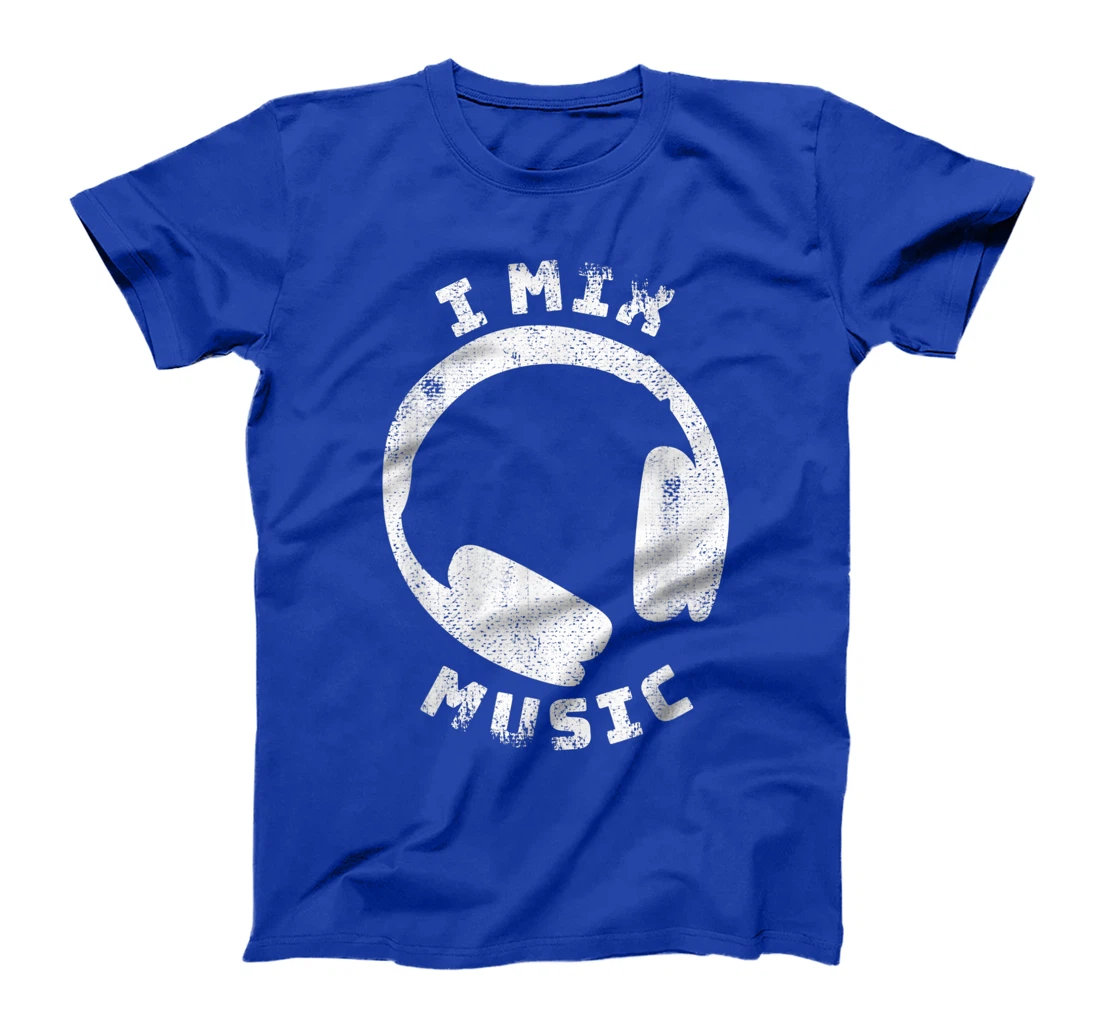 I Mix Music - DJ Quote Disc Jockey T-Shirt, Women T-Shirt