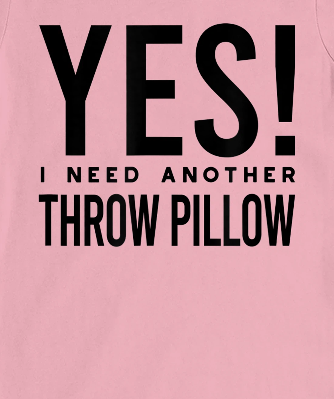 Womens Throw Pillow Collector, Pillow Collecting T-Shirt, Kid T-Shirt and Women T-Shirt