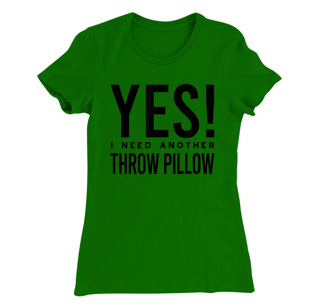 Womens Throw Pillow Collector, Pillow Collecting T-Shirt, Kid T-Shirt and Women T-Shirt