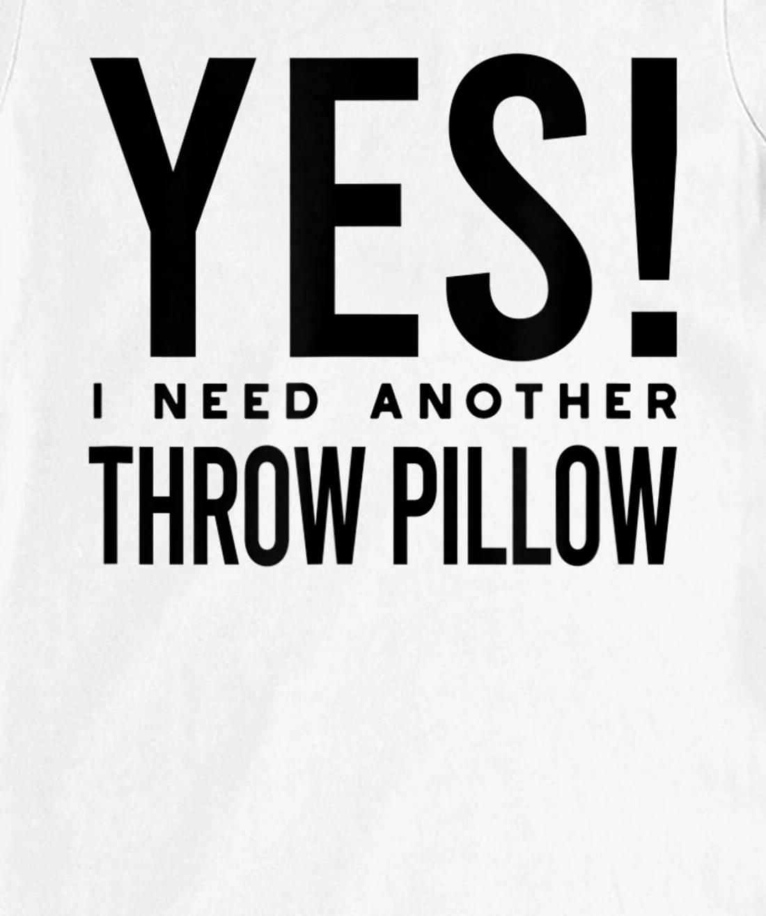 Womens Throw Pillow Collector, Pillow Collecting T-Shirt, Kid T-Shirt and Women T-Shirt