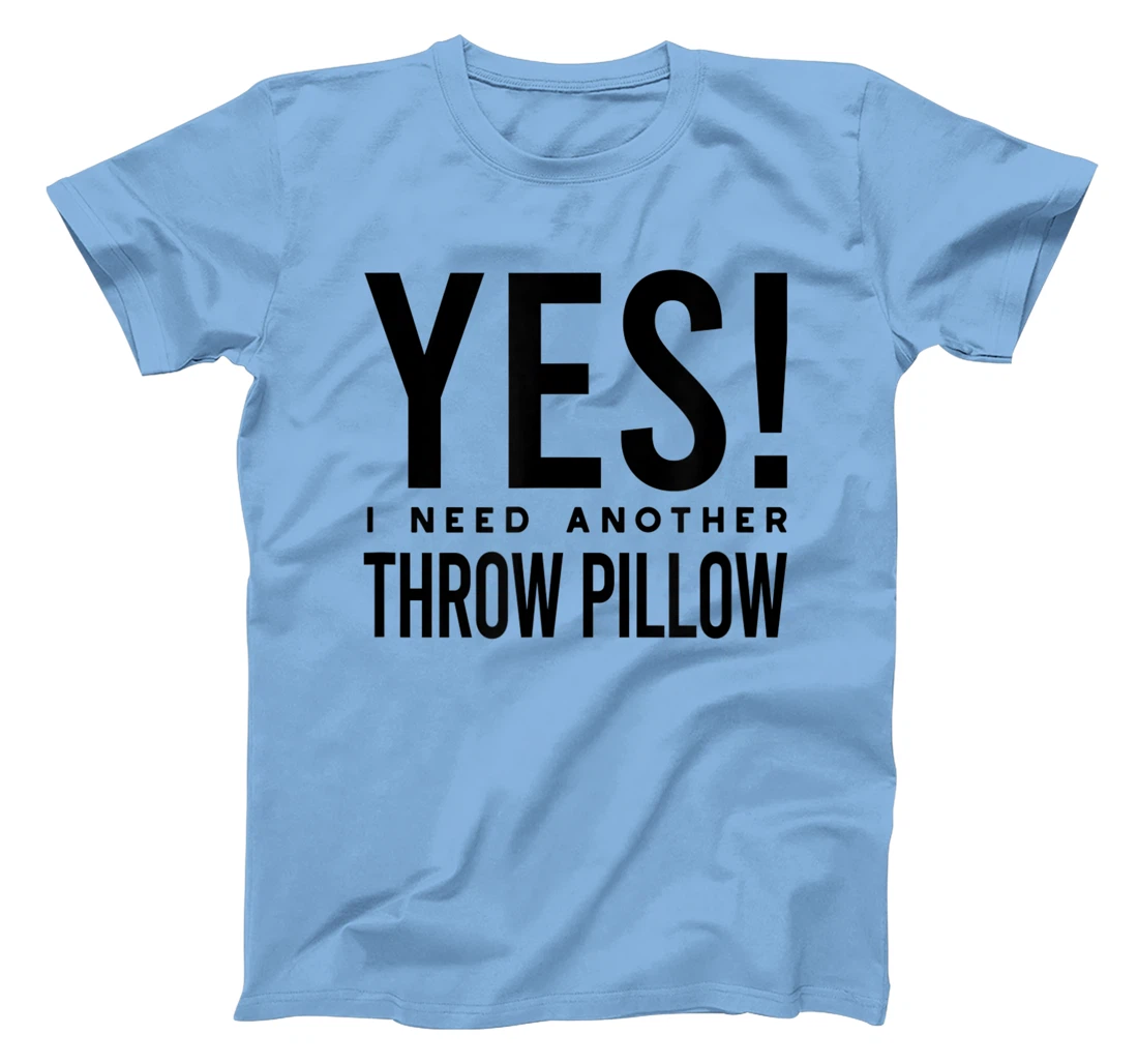 Womens Throw Pillow Collector, Pillow Collecting T-Shirt, Kid T-Shirt and Women T-Shirt