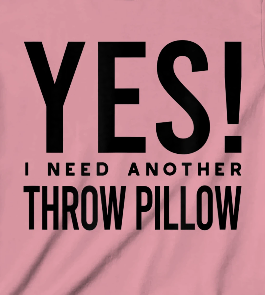 Womens Throw Pillow Collector, Pillow Collecting T-Shirt, Kid T-Shirt and Women T-Shirt